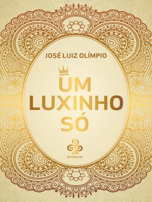 cover image of Um luxinho só